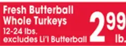 Jewel-Osco Fresh Butterball Whole Turkeys offer