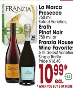 Jewel-Osco La Marca Prosecco: 750 ml Erath Pinot Noir 750 ml Franzia House Wine Favorite5 liter offer