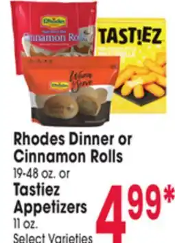 Jewel-Osco Rhodes Dinner or Cinnamon Rolls 19-48 oz. or Tastiez Appetizers 11 oz offer