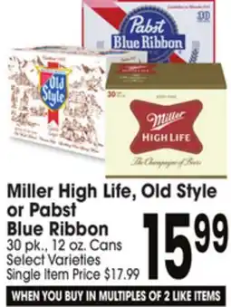 Jewel-Osco Miller High Life, Old Style or Pabst Blue Ribbon offer