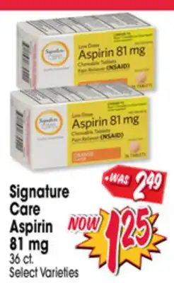 Jewel-Osco Signature Care Aspirin 81 mg offer