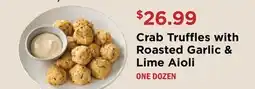Heinen's Crab Truffles with Roasted Garlic & Lime Aioli offer