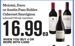 Mariano's Meiomi, Daou or Austin Paso Robles Cabernet Sauvignon offer