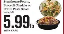 Mariano's Steakhouse Potato, Broccoli Chedddar or Rotini Pasta Salad offer