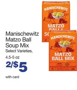 Mariano's Manischewitz Matzo Ball Soup Mix offer