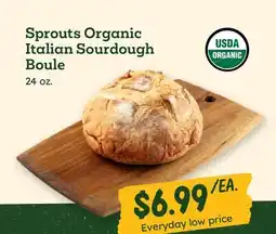 Sprouts Farmers Market Sprouts Organic Italian Sourdough Boule offer