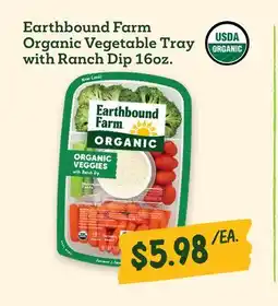 Sprouts Farmers Market Earthbound Farm Organic Vegetable Tray with Ranch Dip offer