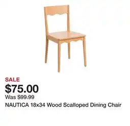 Marshalls NAUTICA 18x34 Wood Scalloped Dining Chair offer