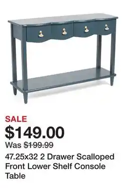 Marshalls 47.25x32 2 Drawer Scalloped Front Lower Shelf Console Table offer