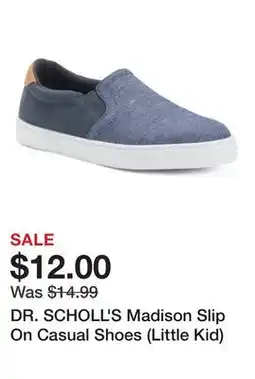 Marshalls DR. SCHOLL'S Madison Slip On Casual Shoes (Little Kid) offer