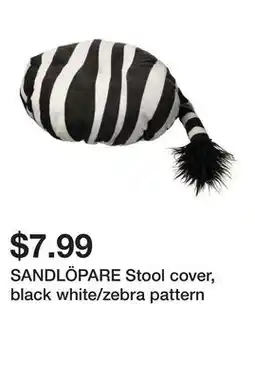 Ikea SANDLĂ–PARE Stool cover, black white/zebra pattern offer