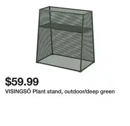 Ikea VISINGSÖ Plant stand, outdoor/deep green offer