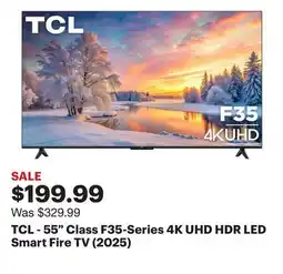 Best Buy TCL - 55 Class F35-Series 4K UHD HDR LED Smart Fire TV (2025) offer