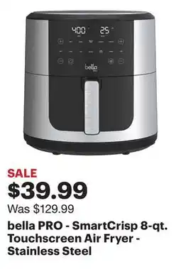 Best Buy bella PRO - SmartCrisp 8-qt. Touchscreen Air Fryer - Stainless Steel offer
