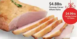 Fareway Fareway Carver Whole Hams offer