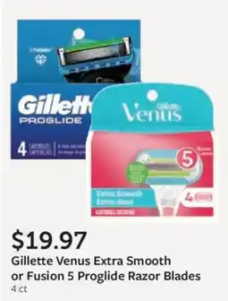 Fareway Gillette Venus Extra Smooth or Fusion 5 Proglide Razor Blades offer