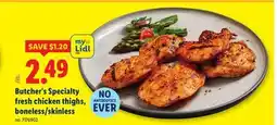 Lidl Butcher's Specialty fresh chicken thighs, boneless/skinless offer