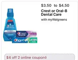 Walgreens Crest or Oral-B Dental Care offer