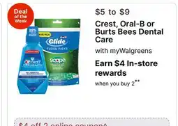 Walgreens Crest, Oral-B or Burts Bees Dental Care offer