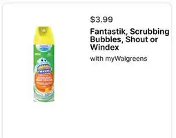 Walgreens Fantastik, Scrubbing Bubbles, Shout or Windex offer