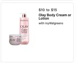 Walgreens Olay Body Cream or Lotion offer