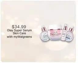 Walgreens Olay Super Serum Skin Care offer
