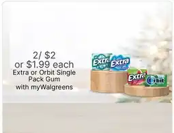 Walgreens Extra or Orbit Single Pack Gum offer