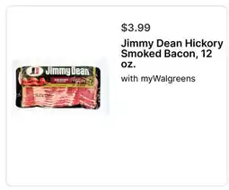 Walgreens Jimmy Dean Hickory Smoked Bacon, 12 oz offer