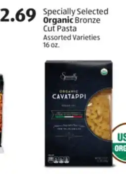 Aldi Specially Selected Organic Bronze Cut Pasta offer