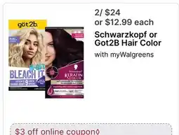 Walgreens Schwarzkopf or Got2B Hair Color offer