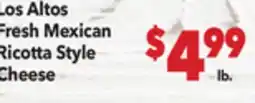 Vallarta Supermarkets Los Altos Fresh Mexican Ricotta Style Cheese offer