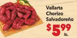 Vallarta Supermarkets Vallarta Chorizo Salvadoreño offer