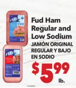 Vallarta Supermarkets Fud Ham Regular and Low Sodium / JAMÓN ORIGINAL REGULAR Y BAJO EN SODIO offer