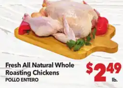 Vallarta Supermarkets Fresh All Natural Whole Roasting Chickens / POLLO ENTERO offer