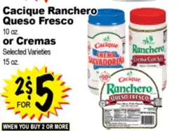 Superior Grocers Cacique Ranchero Queso Fresco 10 oz. or Cremas15 oz offer