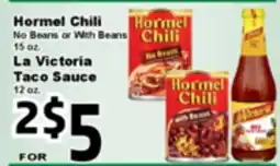 Superior Grocers Hormel Chili No Beans or With Beans 15 oz. La Victoria Taco Sauce 12 oz offer