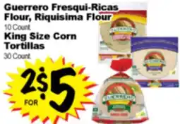 Superior Grocers Guerrero Fresqui-Ricas Flour Riquisima Flour 10 Count., King Size Corn Tortillas 30 Count offer