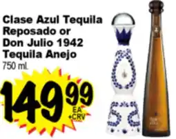 Superior Grocers Clase Azul Tequila Reposado or Don Julio 1942 Tequila Anejo offer