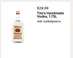 Walgreens Tito's Handmade Vodka, 1.75L offer
