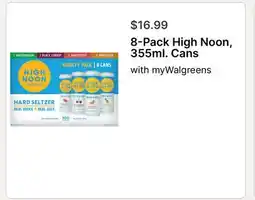 Walgreens 8-Pack High Noon, 355ml. Cans offer