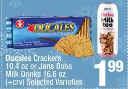 Super King Markets Ducales Crackers 10.4 oz or Jans Boba Milk Drinks 16.6 oz (+ crv ) offer