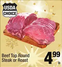 Super King Markets Beef Top Round Steak or Roast offer