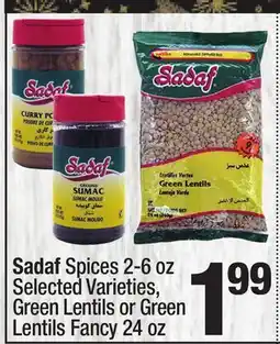 Super King Markets Sadaf Spices 2-6 oz Selected Varieties, Green Lentils or Green Lentils Fancy 24 oz offer