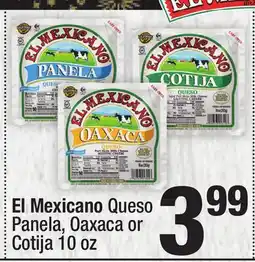 Super King Markets El Mexicano Queso Panela, Oaxaca or Cotija offer