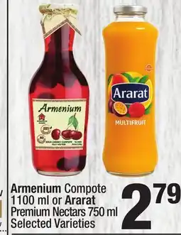 Super King Markets Armenium Compote 1100 ml or Ararat Premium Nectars 750 ml offer