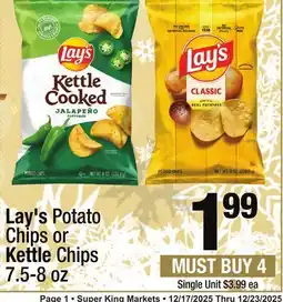 Super King Markets Lay's Potato Chips or Kettle Chips offer