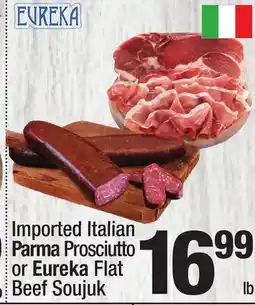 Super King Markets Imported Italian Parma Prosciutto or Eureka Flat Beef Soujuk offer