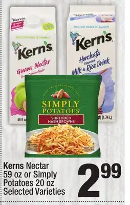 Super King Markets Kerns Nectar 59 oz or Simply Potatoes 20 oz offer