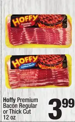 Super King Markets Hoffy Premium Bacon Regular or Thick Cut offer