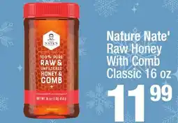 Super King Markets Nature Nate' Raw Honey With Comb Classic offer